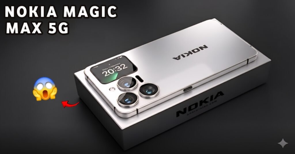 Nokia Magic Max 5G